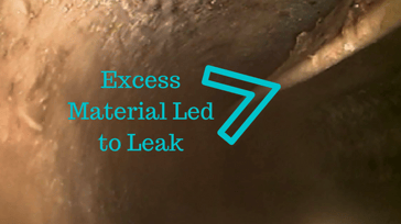 Excess Material Led to Leak.png